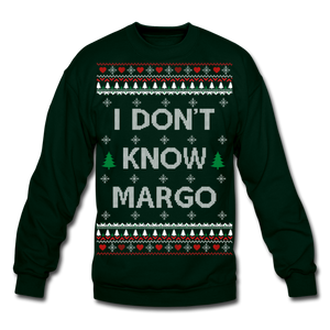i dont know - forest green